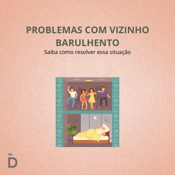 Problemas com Vizinho Barulhento: O que fazer - Bordinassi Advocacia