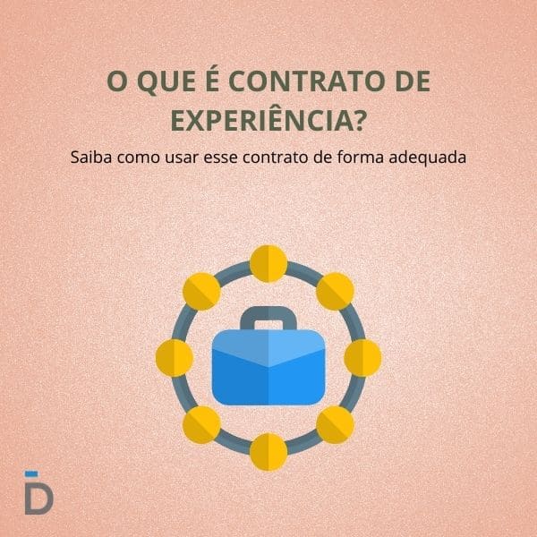 O que é Contrato de Experiência? Guia 2022 - Bordinassi Advocacia